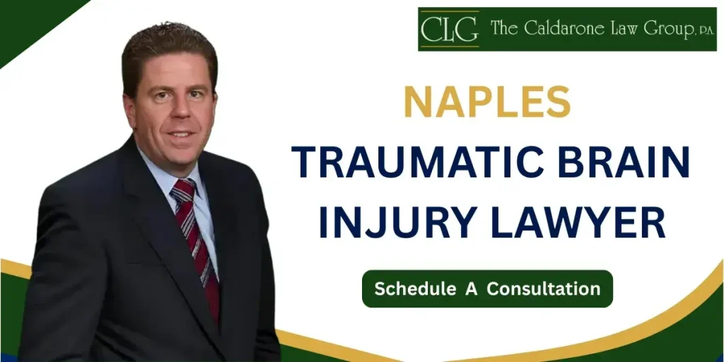 Hire a trusted Naples Traumatic Brain Injury Lawyer for severe injury cases