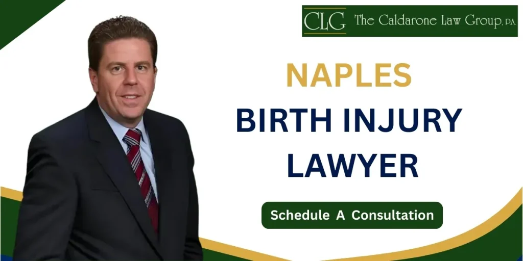 Compassionate Naples Birth Injury Lawyer helping families pursue medical negligence claims
