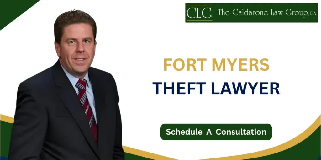 Trust a Fort Myers Theft Lawyer to defend against property crime allegations