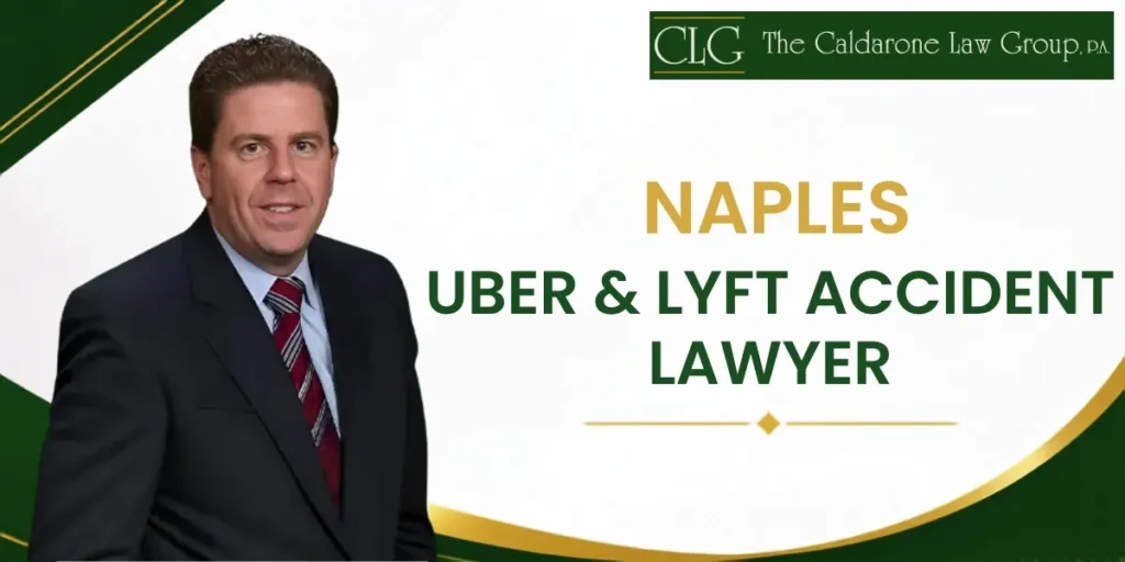 Hire a Trusted Naples Uber & Lyft Accident Lawyer to Pursue Compensation After a Rideshare Accident